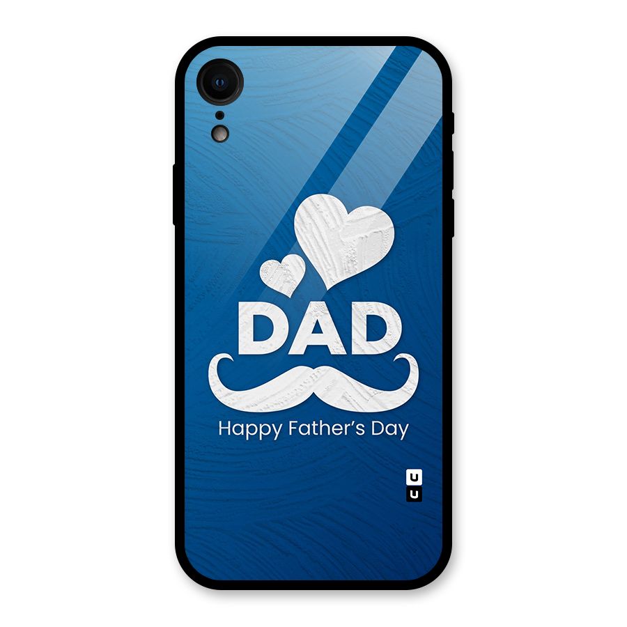 Dad Happy Fathers Day Glass Back Case for iPhone XR