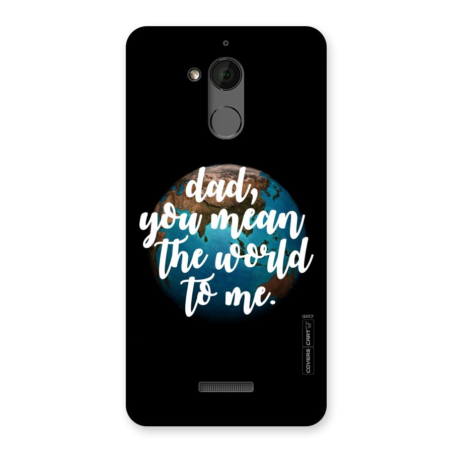 Dad You Mean World to Mes Back Case for Coolpad Note 5