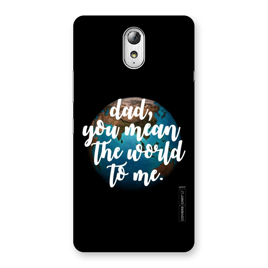 Dad You Mean World to Mes Back Case for Lenovo Vibe P1M