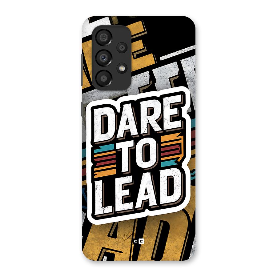 Dare To Lead Back Case for Galaxy A33 5G