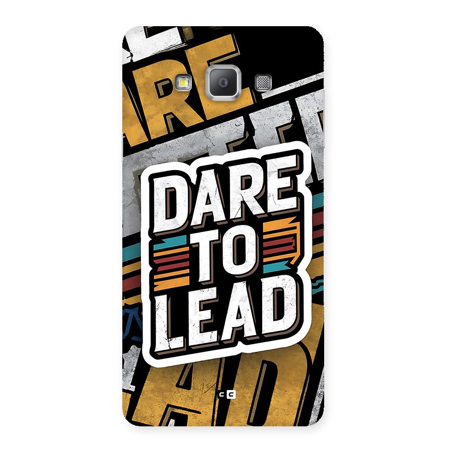 Dare To Lead Back Case for Galaxy A7