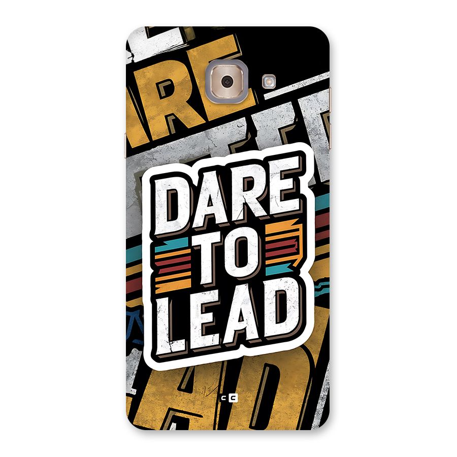 Dare To Lead Back Case for Galaxy J7 Max