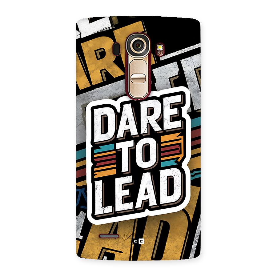Dare To Lead Back Case for LG G4