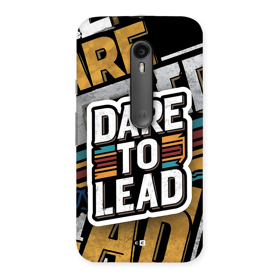 Dare To Lead Back Case for Moto G3