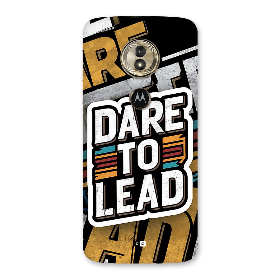 Dare To Lead Back Case for Moto G6 Play