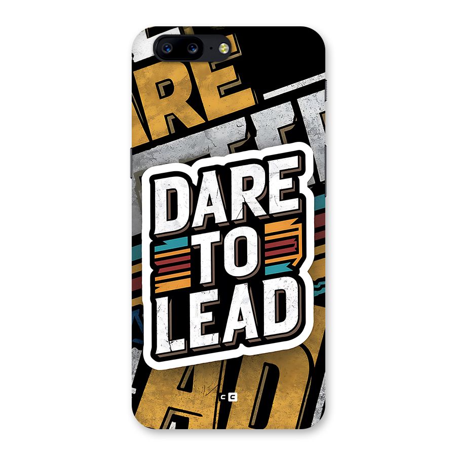 Dare To Lead Back Case for OnePlus 5