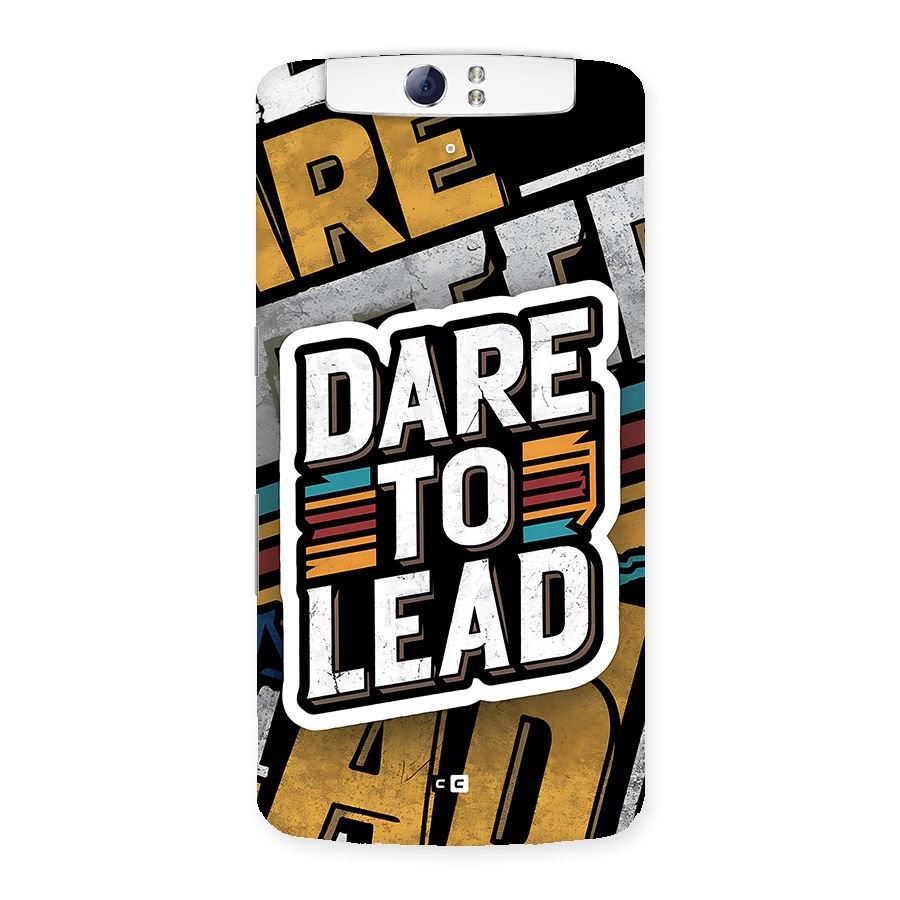 Dare To Lead Back Case for Oppo N1