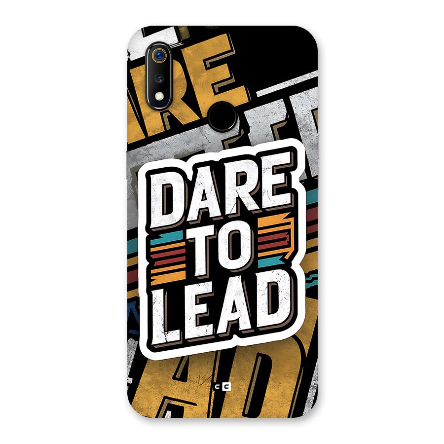 Dare To Lead Back Case for Realme 3