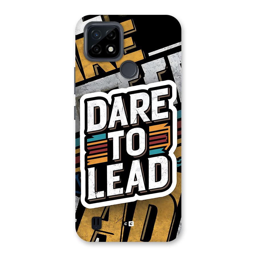 Dare To Lead Back Case for Realme C21