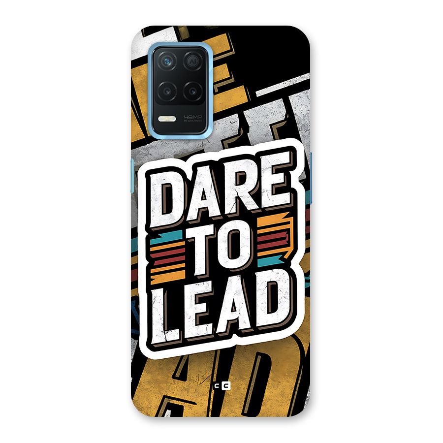 Dare To Lead Back Case for Realme Narzo 30 5G