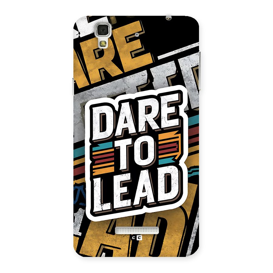 Dare To Lead Back Case for YU Yureka Plus