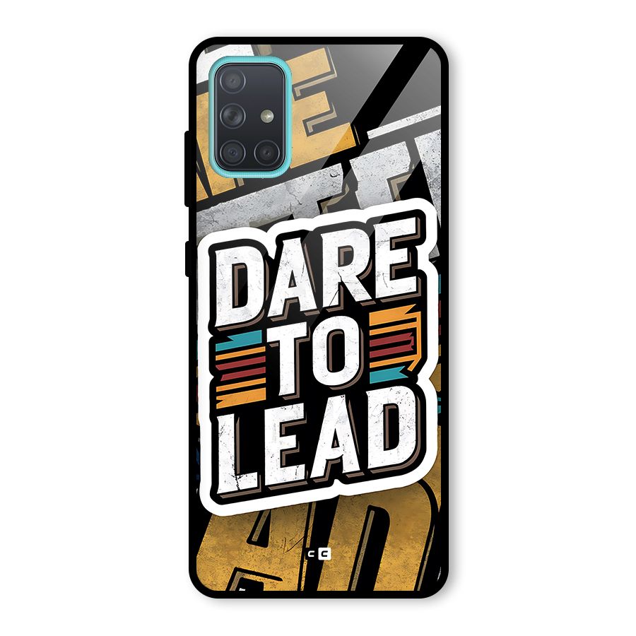 Dare To Lead Glass Back Case for Galaxy A71