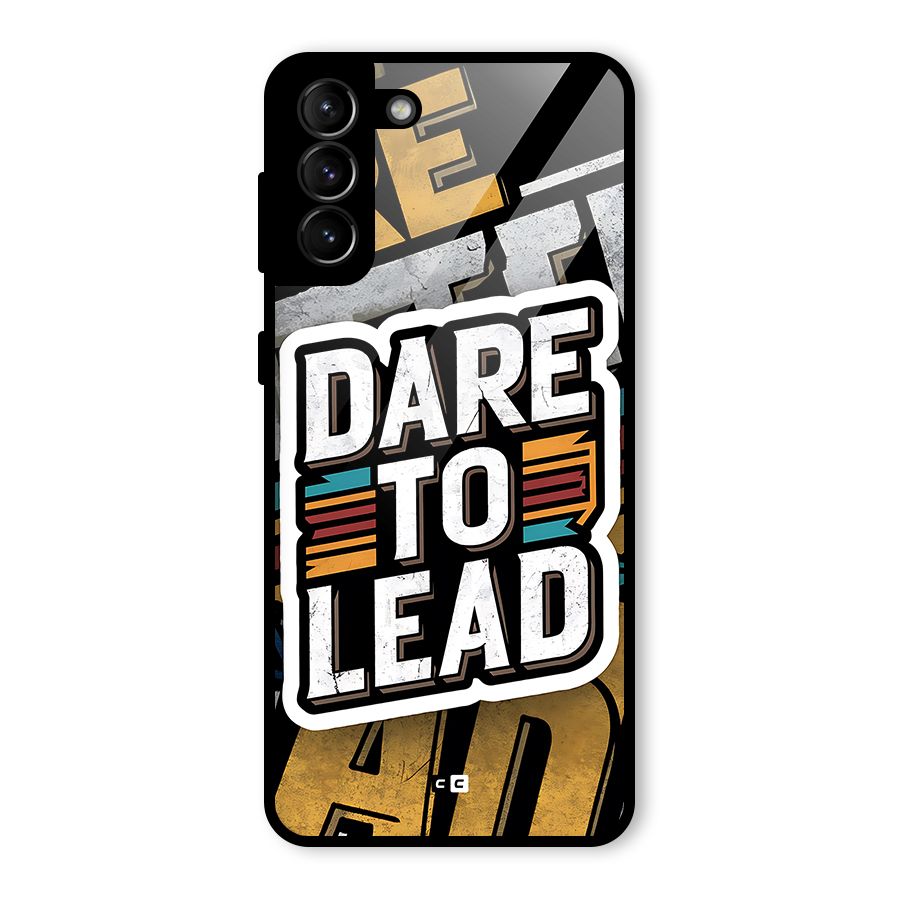 Dare To Lead Glass Back Case for Galaxy S21 Plus