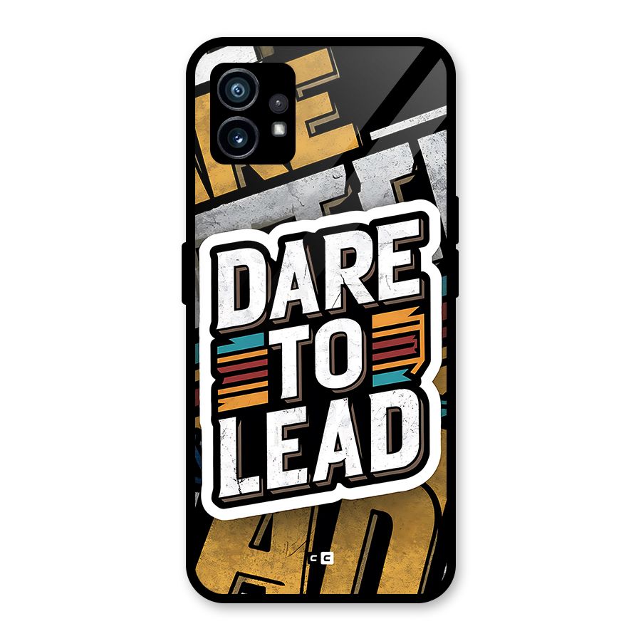 Dare To Lead Glass Back Case for Nothing Phone 1