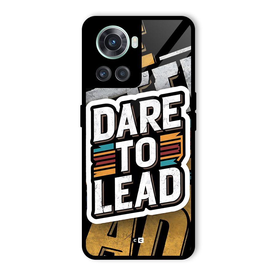 Dare To Lead Glass Back Case for OnePlus 10R