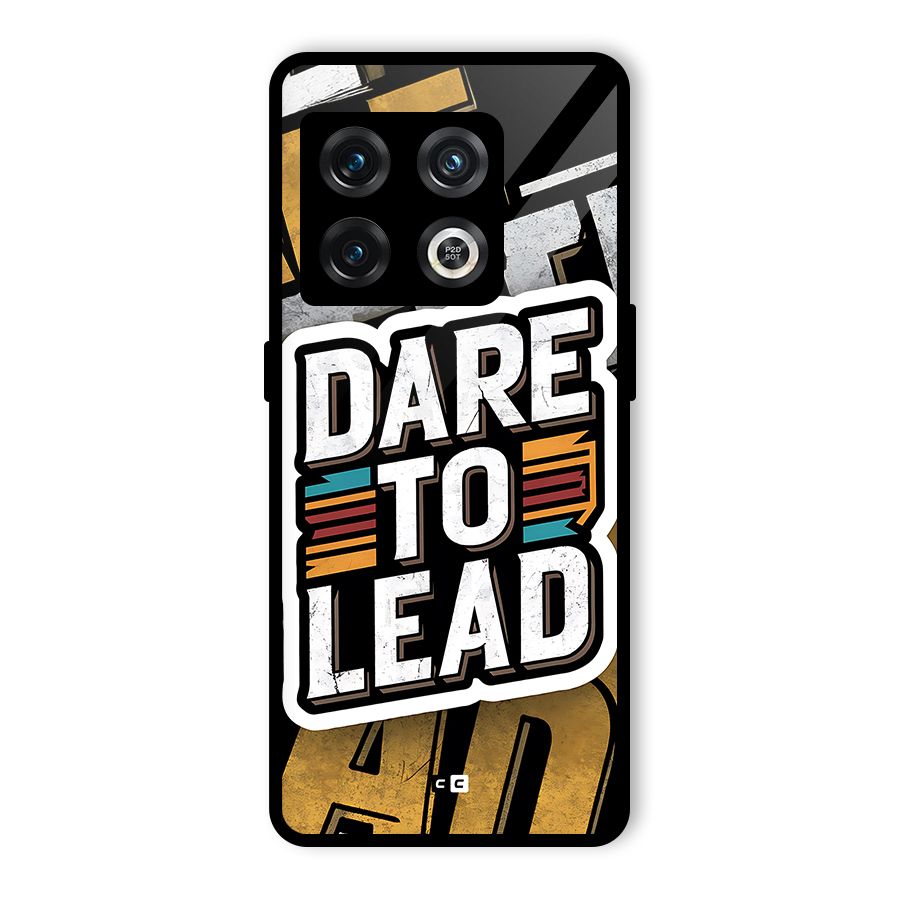 Dare To Lead Glass Back Case for OnePlus 10 Pro 5G