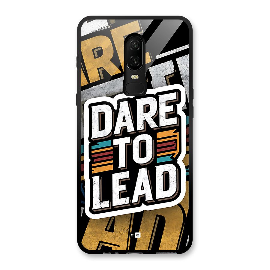 Dare To Lead Glass Back Case for OnePlus 6