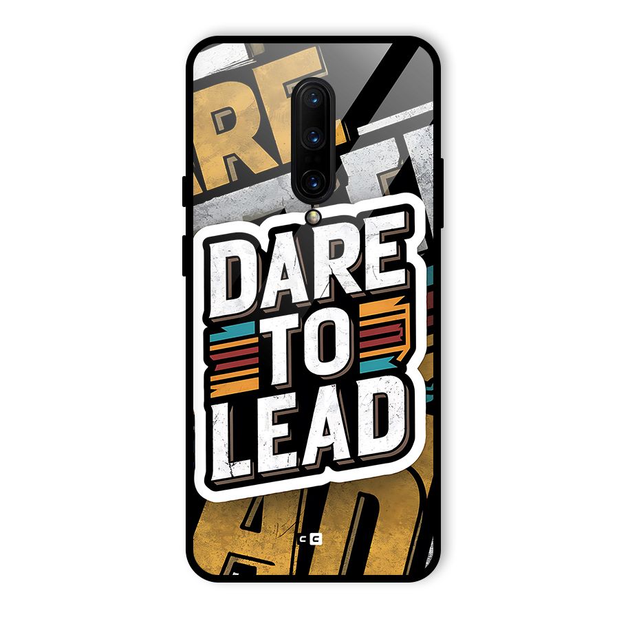 Dare To Lead Glass Back Case for OnePlus 7 Pro