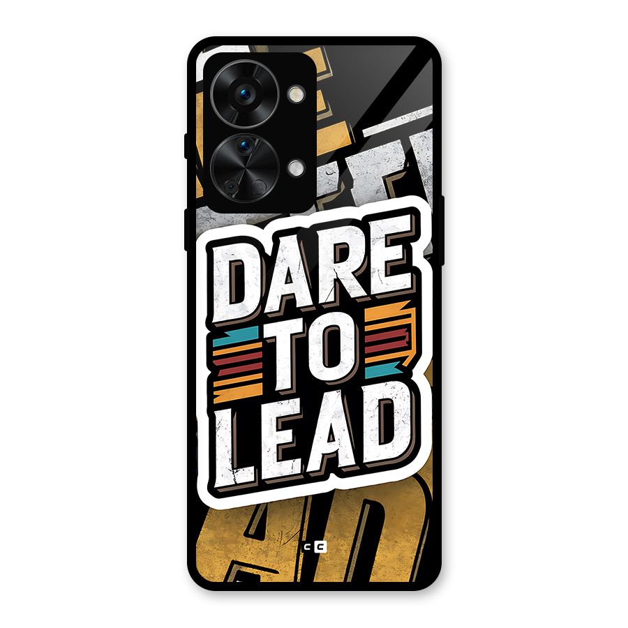 Dare To Lead Glass Back Case for OnePlus Nord 2T