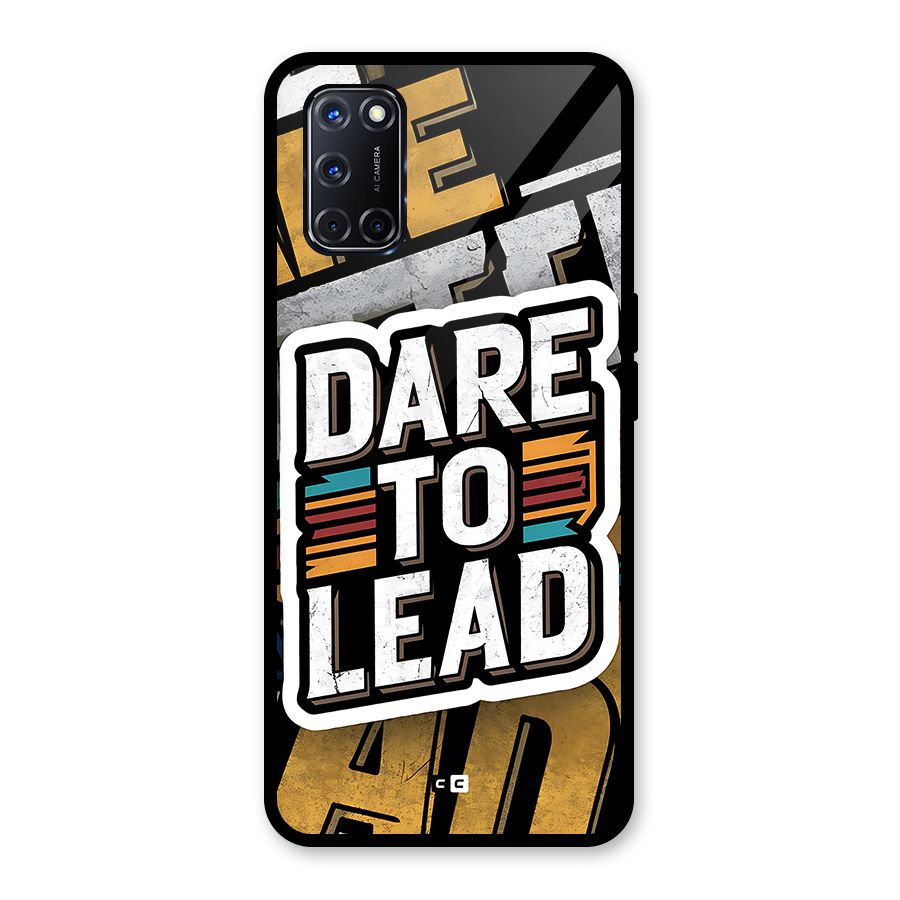 Dare To Lead Glass Back Case for Oppo A52