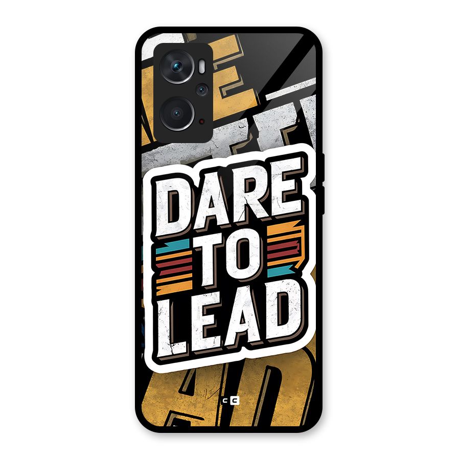 Dare To Lead Glass Back Case for Oppo K10 4G