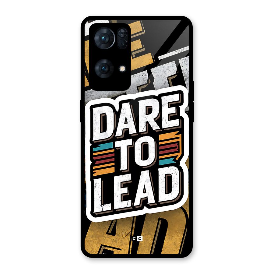 Dare To Lead Glass Back Case for Oppo Reno7 Pro 5G