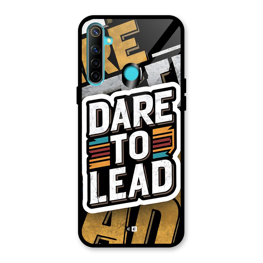 Dare To Lead Glass Back Case for Realme 5