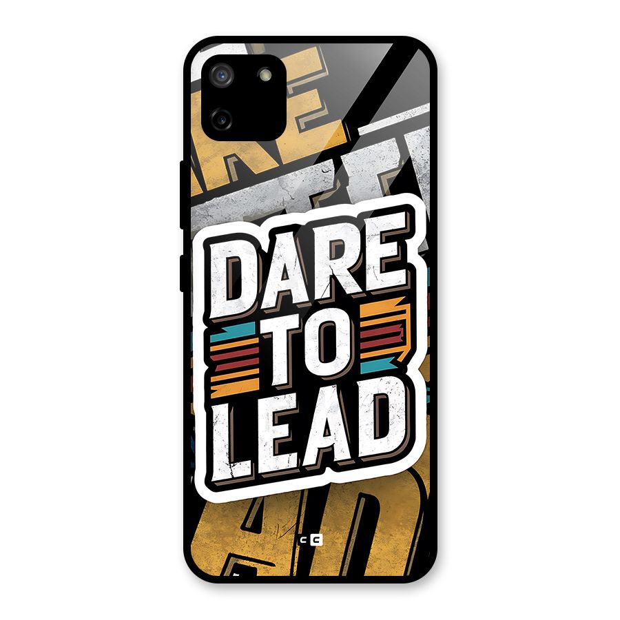 Dare To Lead Glass Back Case for Realme C11