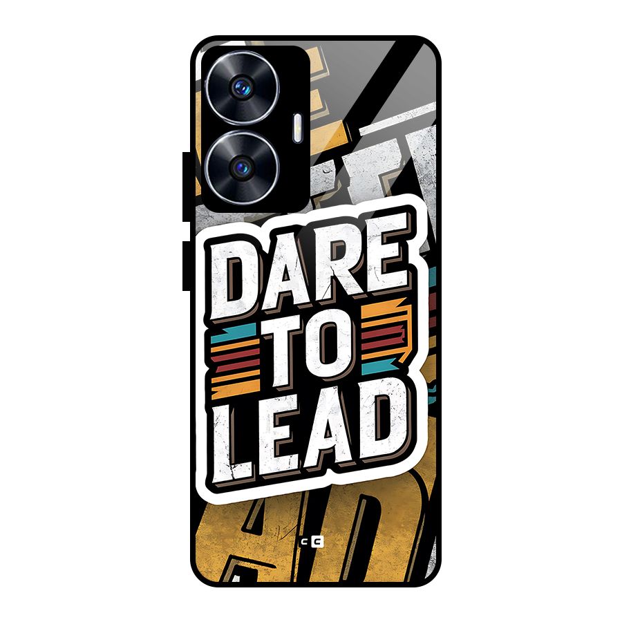 Dare To Lead Glass Back Case for Realme Narzo N55
