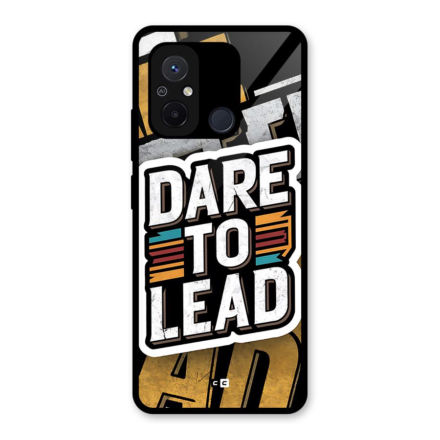 Dare To Lead Glass Back Case for Redmi 12C