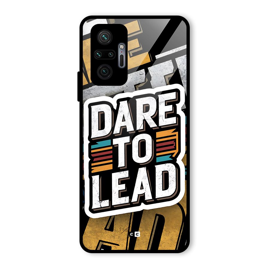Dare To Lead Glass Back Case for Redmi Note 10 Pro