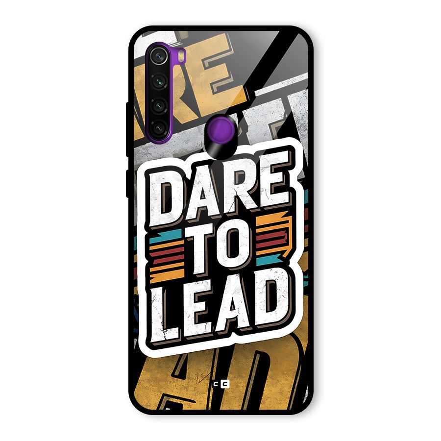 Dare To Lead Glass Back Case for Redmi Note 8