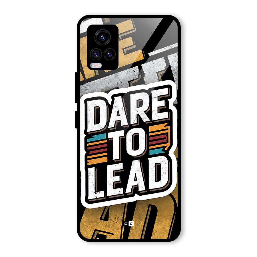 Dare To Lead Glass Back Case for Vivo V20 2021