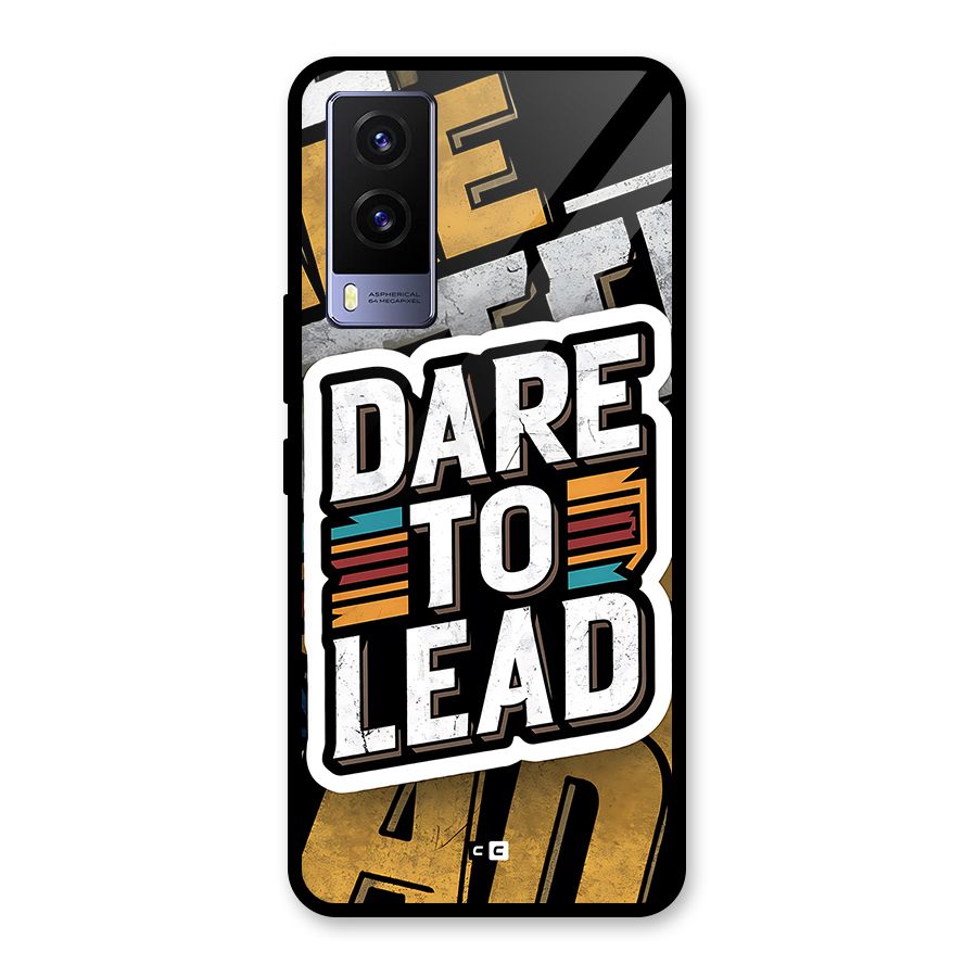 Dare To Lead Glass Back Case for Vivo V21e 5G