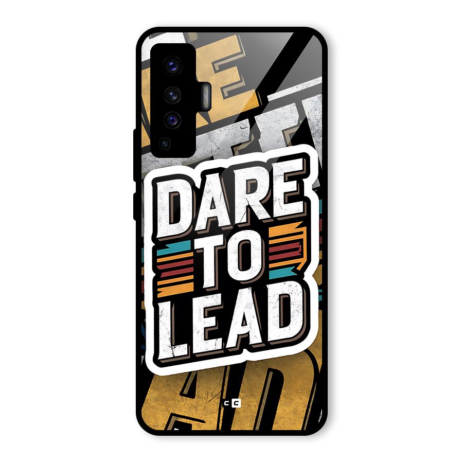 Dare To Lead Glass Back Case for Vivo X50