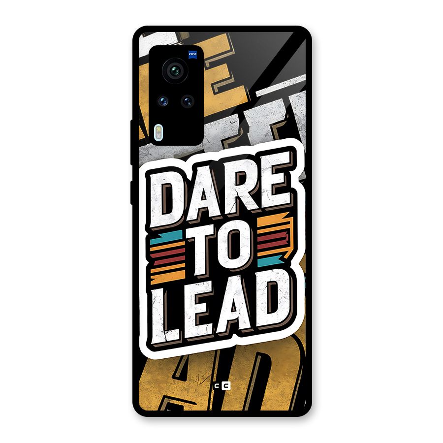 Dare To Lead Glass Back Case for Vivo X60 Pro