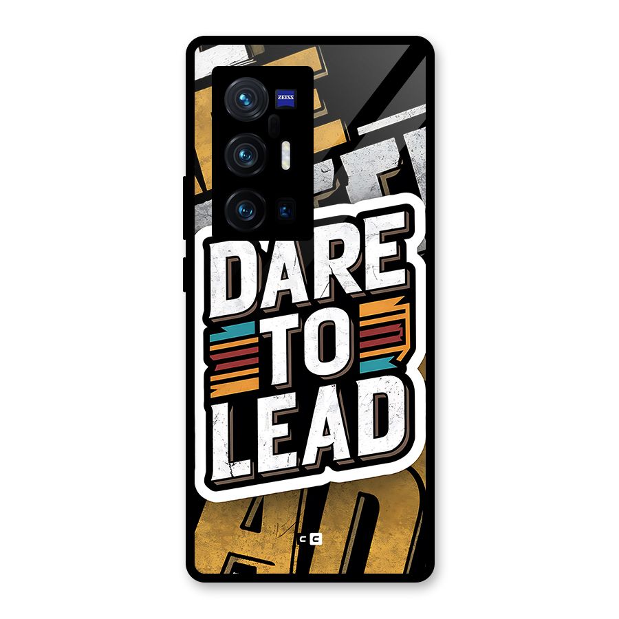 Dare To Lead Glass Back Case for Vivo X70 Pro Plus