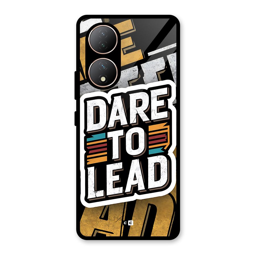 Dare To Lead Glass Back Case for Vivo Y100A
