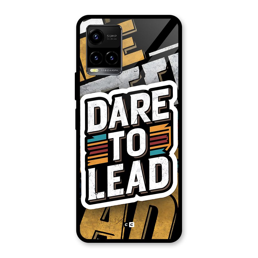 Dare To Lead Glass Back Case for Vivo Y21G