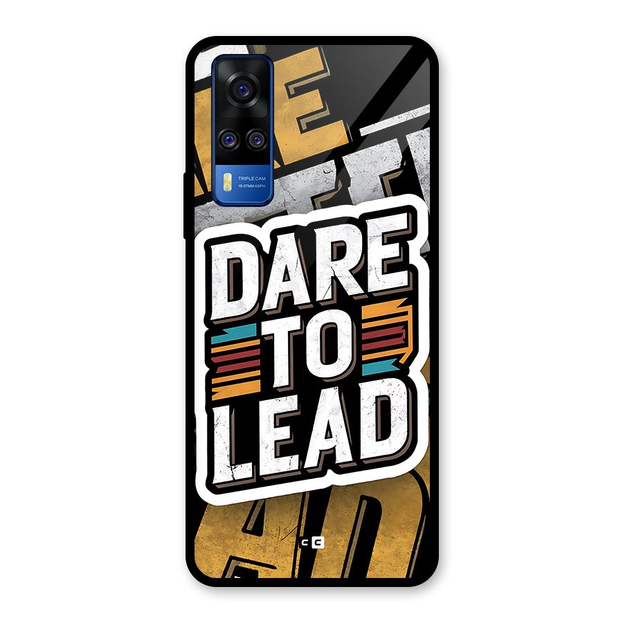 Dare To Lead Glass Back Case for Vivo Y31