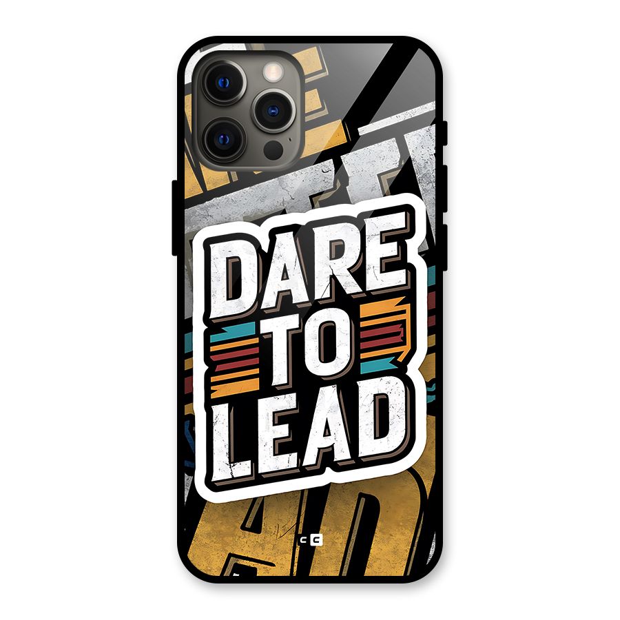 Dare To Lead Glass Back Case for iPhone 12 Pro Max