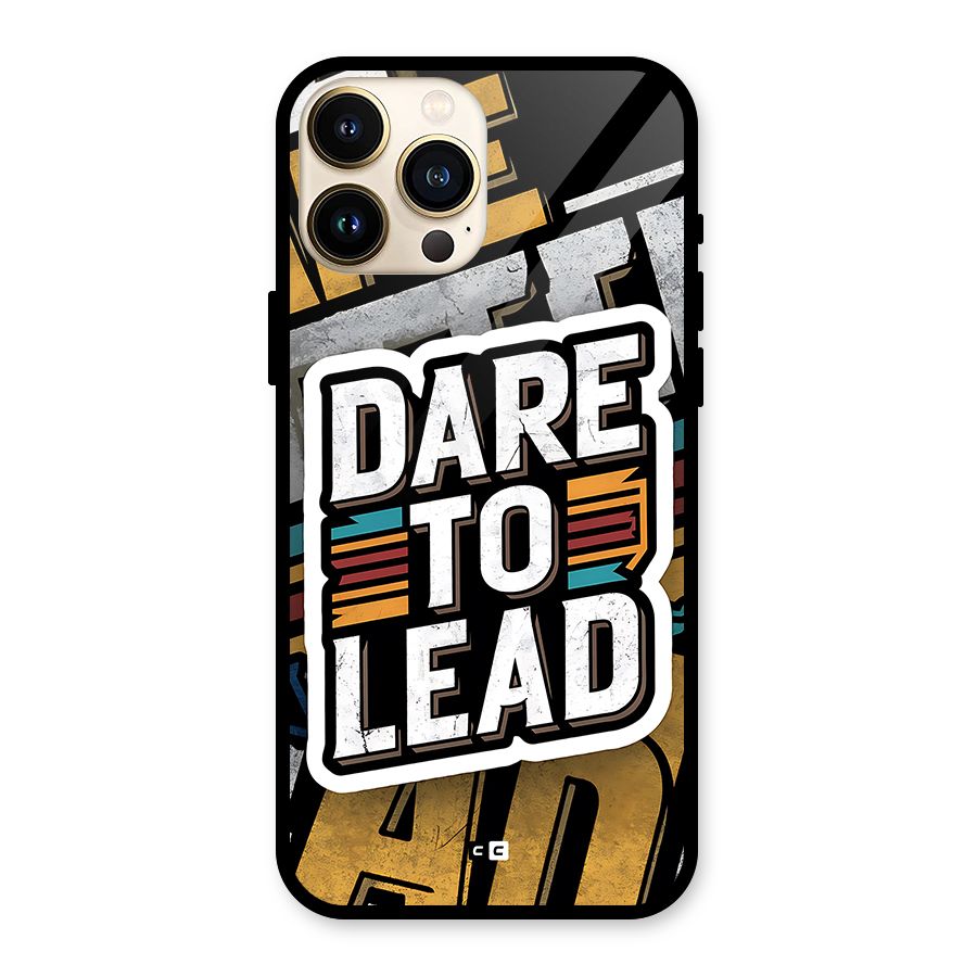Dare To Lead Glass Back Case for iPhone 13 Pro Max