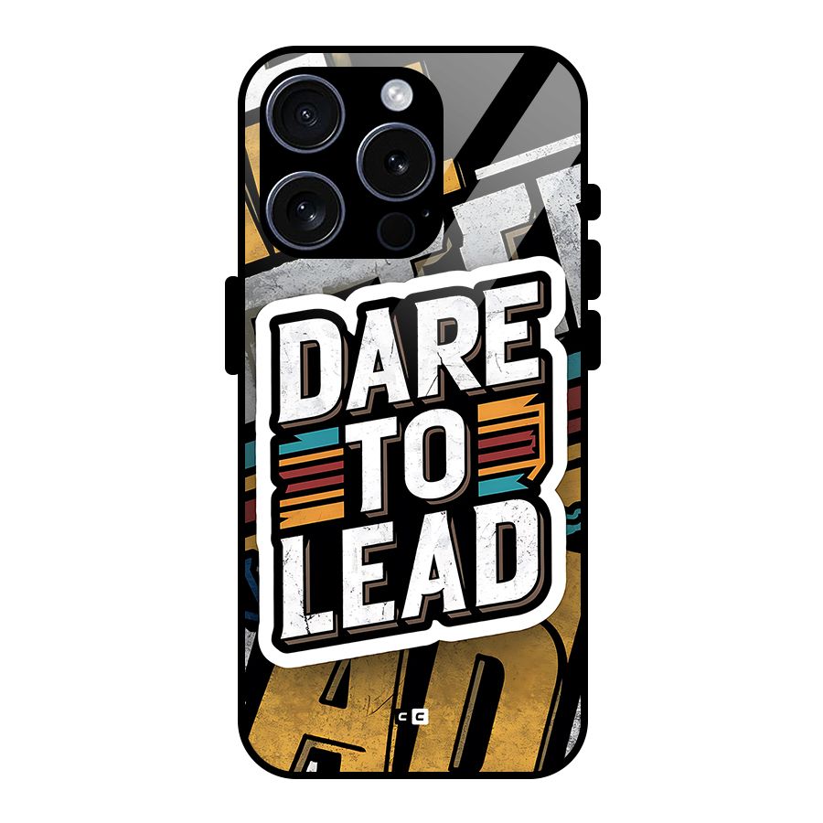Dare To Lead Glass Back Case for iPhone 15 Pro