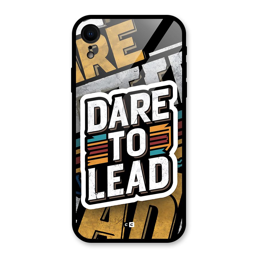 Dare To Lead Glass Back Case for iPhone XR