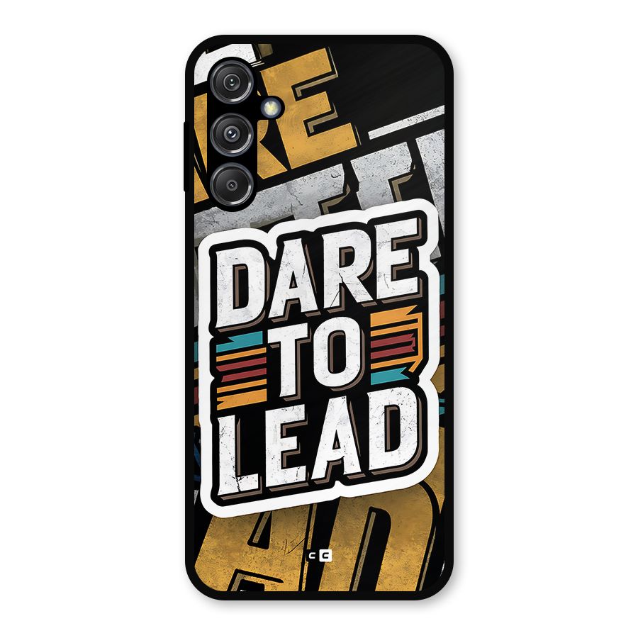 Dare To Lead Metal Back Case for Galaxy M34 5G