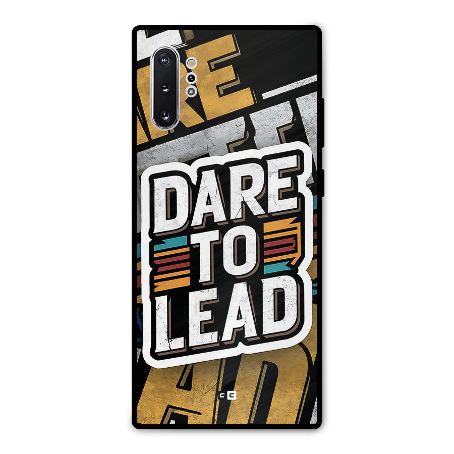 Dare To Lead Metal Back Case for Galaxy Note 10 Plus