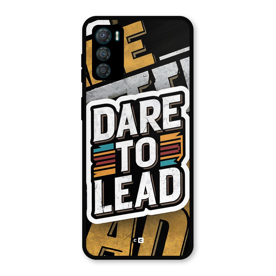 Dare To Lead Metal Back Case for Moto G42