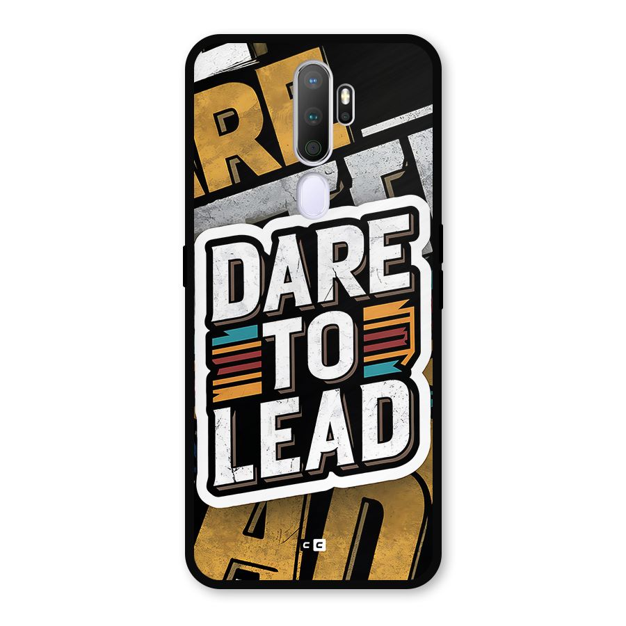 Dare To Lead Metal Back Case for Oppo A5 (2020)