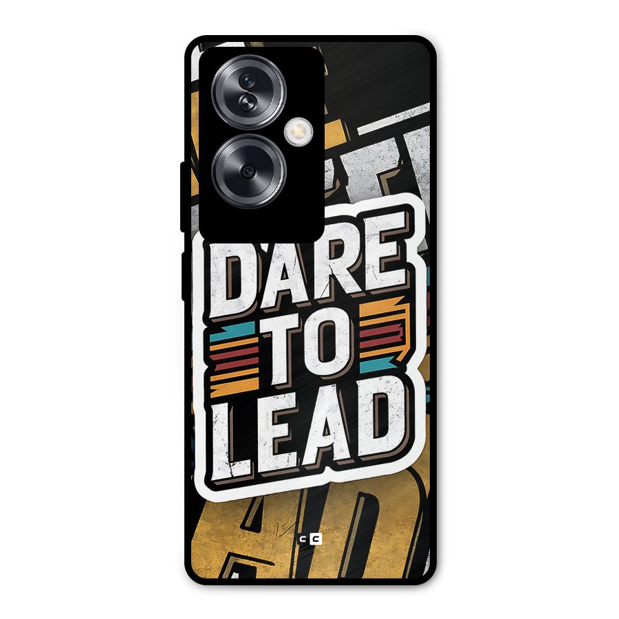 Dare To Lead Metal Back Case for Oppo A79 5G