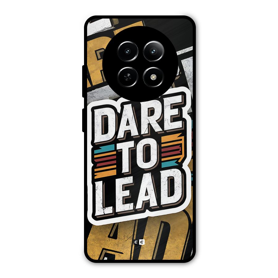 Dare To Lead Metal Back Case for Realme Narzo 70x 5G